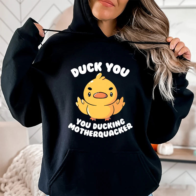 Duck You Hoodie