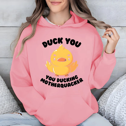 Duck You Hoodie