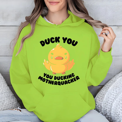 Duck You Hoodie